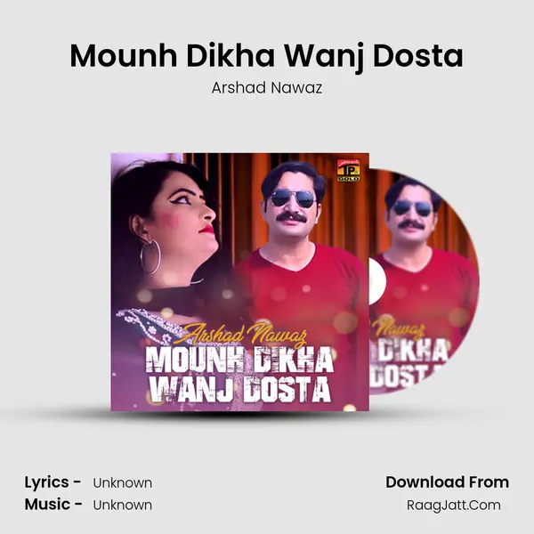 Mounh Dikha Wanj Dosta MP3 Song by Arshad Nawaz Cover