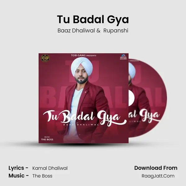 Tu Badal Gya MP3 Song by Baaz Dhaliwal Cover
