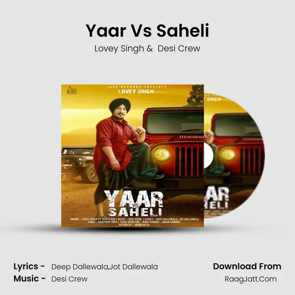 Yaar Vs Saheli - Lovey Singh