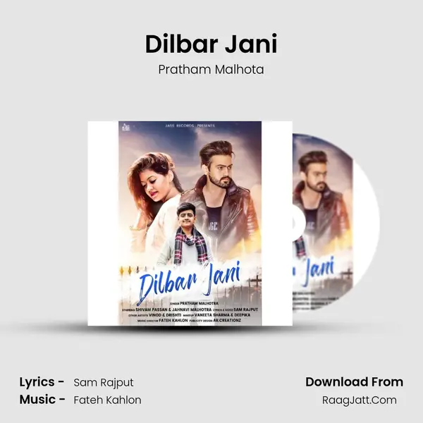 Dilbar Jani MP3 Song by Pratham Malhota Cover