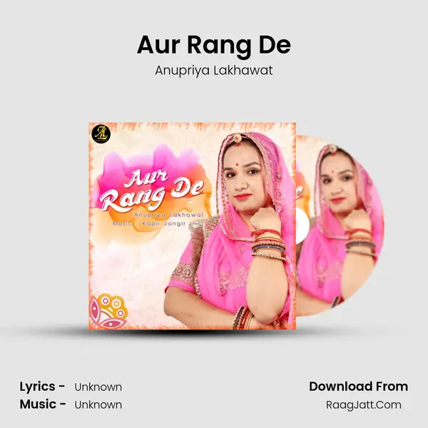 Aur Rang De - Single - Anupriya Lakhawat