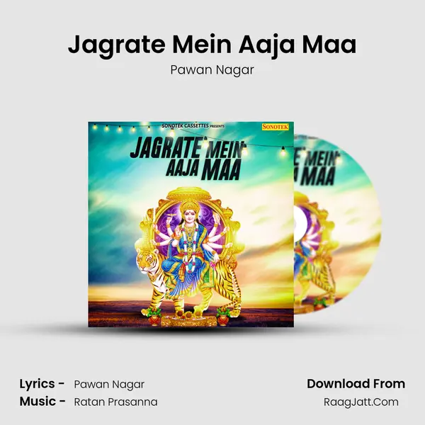 Jagrate Mein Aaja Maa MP3 Song by Pawan Nagar Cover