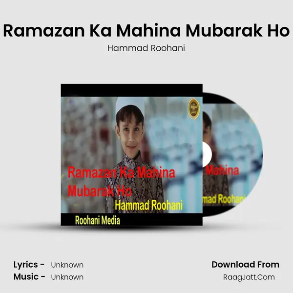 Ramazan Ka Mahina Mubarak Ho MP3 Song by Hammad Roohani Cover