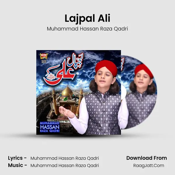 Lajpal Ali - Muhammad Hassan Raza Qadri