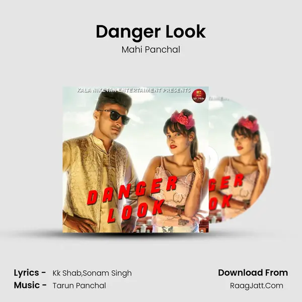 Danger Look - Mahi Panchal