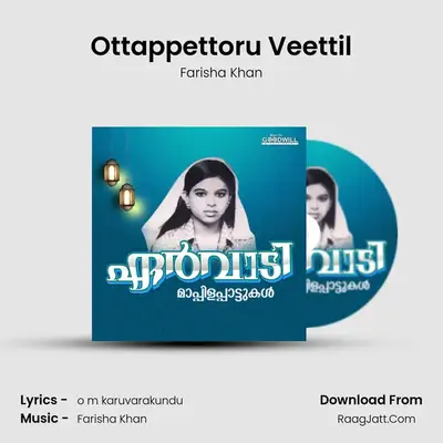 Ottappettoru Veettil MP3 Song by Farisha Khan Cover