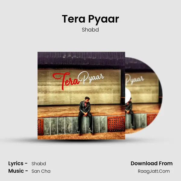 Tera Pyaar MP3 Song by Shabd Cover