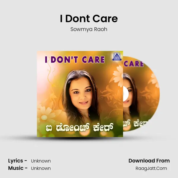 I Don't Care MP3 Song by Sowmya Raoh Cover