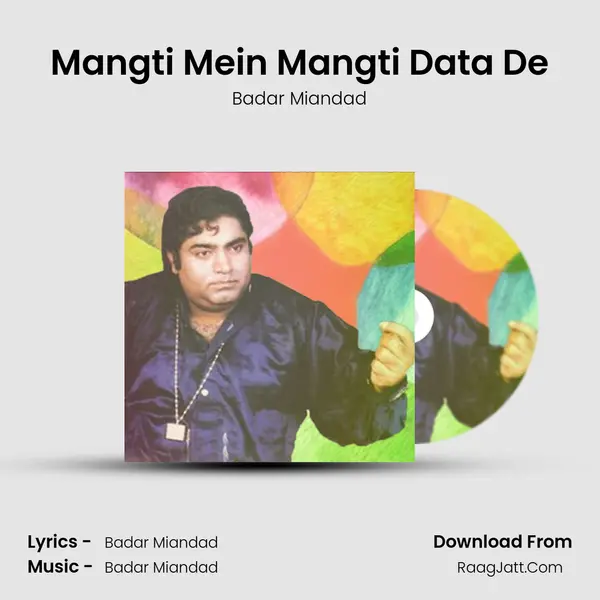 Mangti Mein Mangti Data De mp3 song