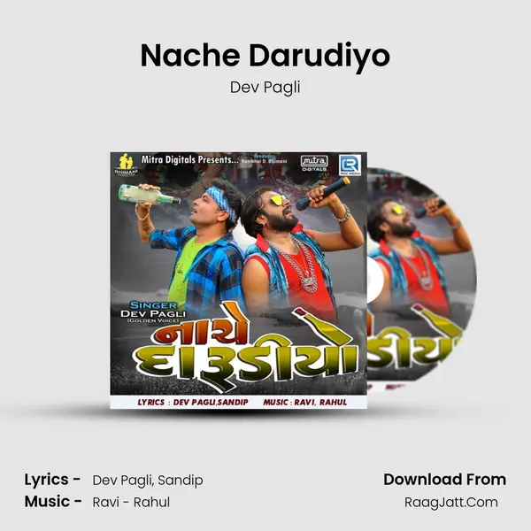 Nache Darudiyo - Dev Pagli