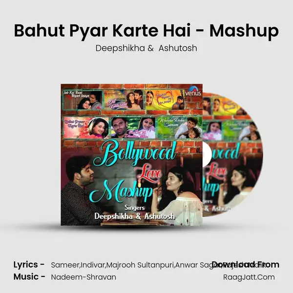 Bahut Pyar Karte Hai - Mashup MP3 Song by Deepshikha Cover