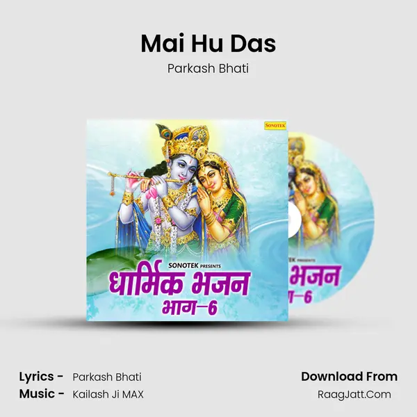 Mai Hu Das mp3 song