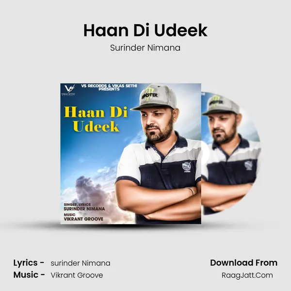Haan Di Udeek MP3 Song by Surinder Nimana Cover