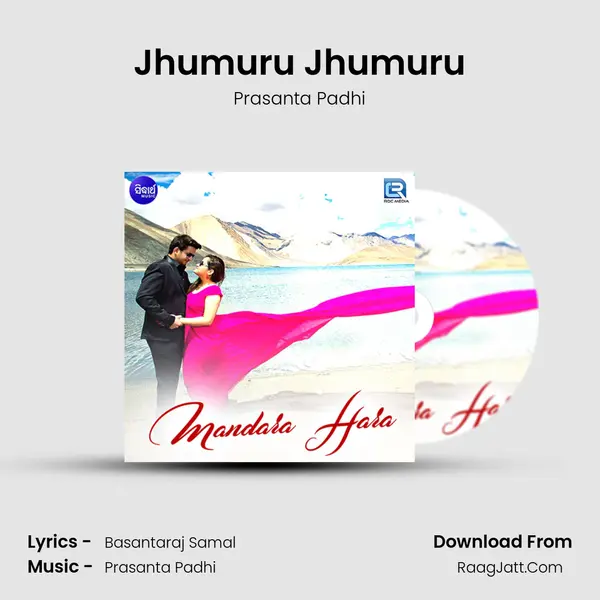 Jhumuru Jhumuru MP3 Song by Prasanta Padhi Cover