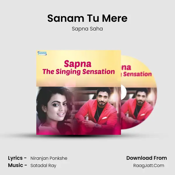 Sanam Tu Mere MP3 Song by Sapna Saha Cover