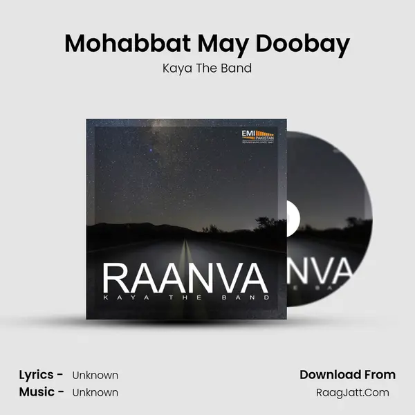 Mohabbat May Doobay MP3 Song by Kaya The Band Cover