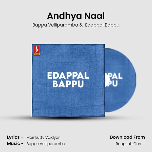 Andhya Naal mp3 song
