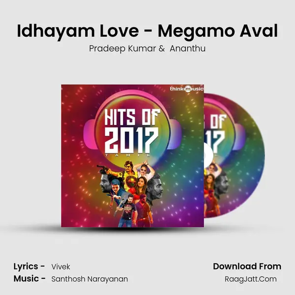 Idhayam Love - Megamo Aval Cover
