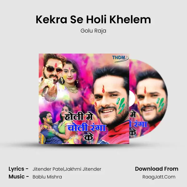 Kekra Se Holi Khelem Cover