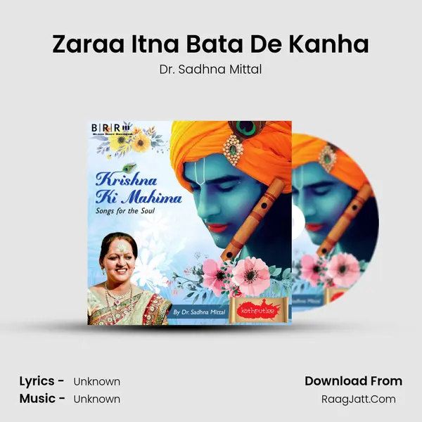 Zaraa Itna Bata De Kanha MP3 Song by Dr. Sadhna Mittal Cover