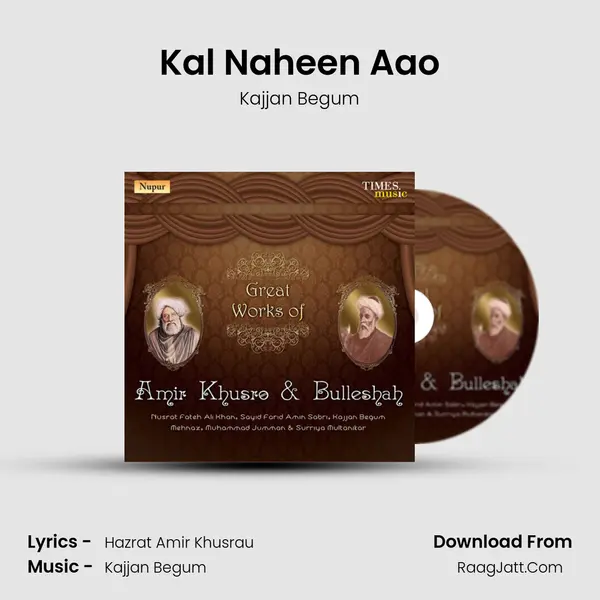 Kal Naheen Aao MP3 Song by Kajjan Begum Cover