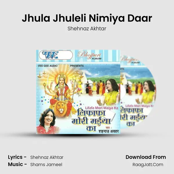Jhula Jhuleli Nimiya Daar MP3 Song by Shehnaz Akhtar Cover
