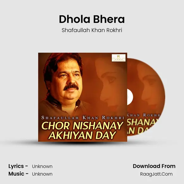 Dhola Bhera MP3 Song by Shafaullah Khan Rokhri Cover