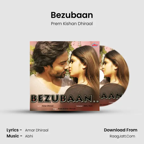 Bezubaan MP3 Song by Prem Kishan Dhiraal Cover