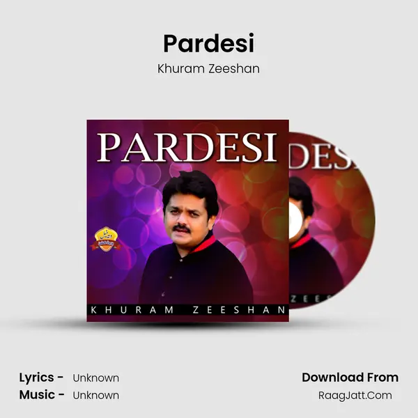 Pardesi mp3 song