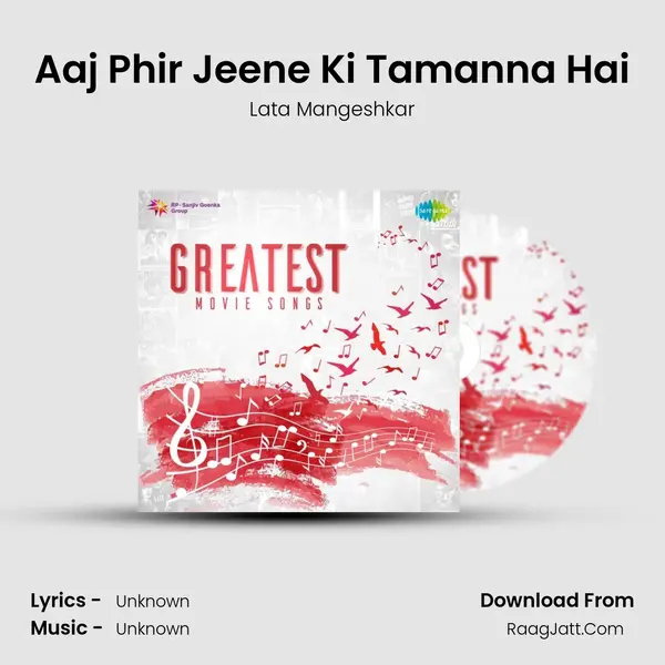 Aaj Phir Jeene Ki Tamanna Hai Cover