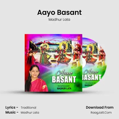 Aayo Basant - Madhur Lata