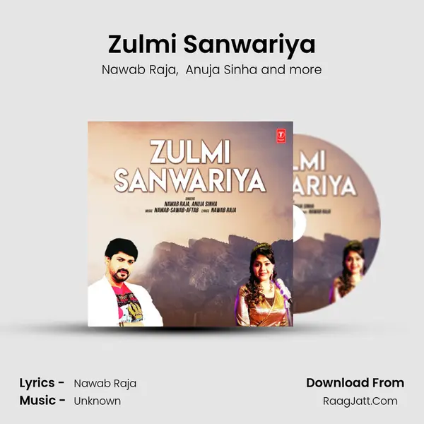 Zulmi Sanwariya - Nawab Raja