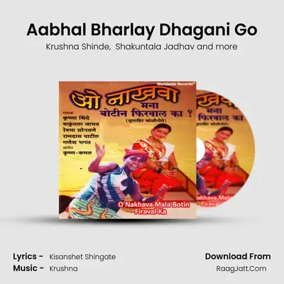 Aabhal Bharlay Dhagani Go mp3 song