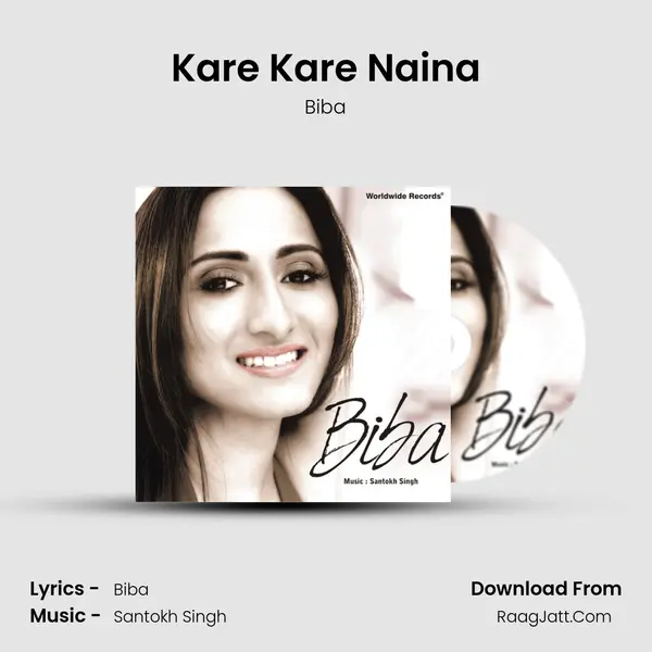 Kare Kare Naina MP3 Song by Biba Cover