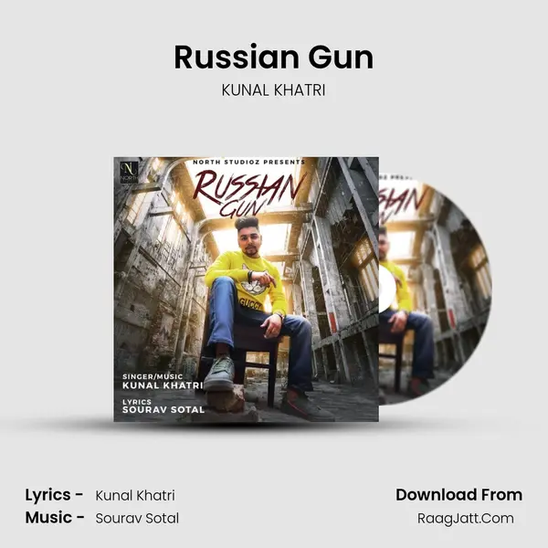 Russian Gun - KUNAL KHATRI