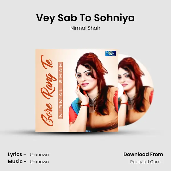 Vey Sab To Sohniya MP3 Song by Nirmal Shah Cover