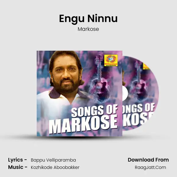 Engu Ninnu MP3 Song by Markose Cover