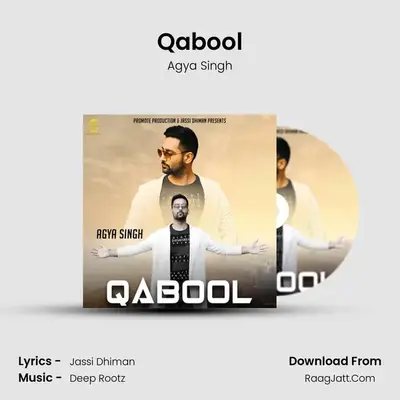 Qabool MP3 Song by Agya Singh Cover