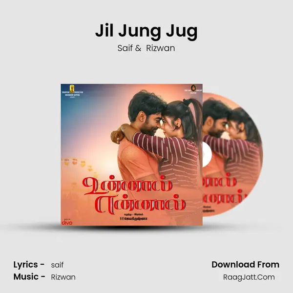 Jil Jung Jug MP3 Song by Saif Cover