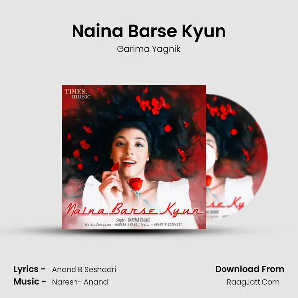 Naina Barse Kyun MP3 Song by Garima Yagnik Cover