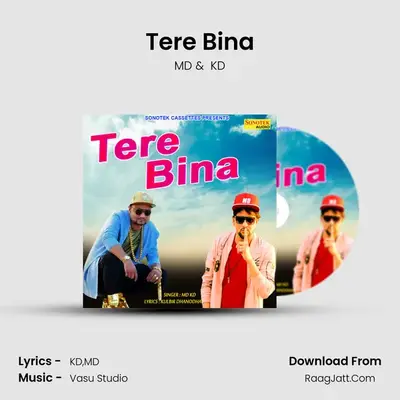 Tere Bina - MD