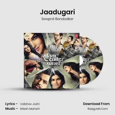 Jaadugari MP3 Song by Swapnil Bandodkar Cover