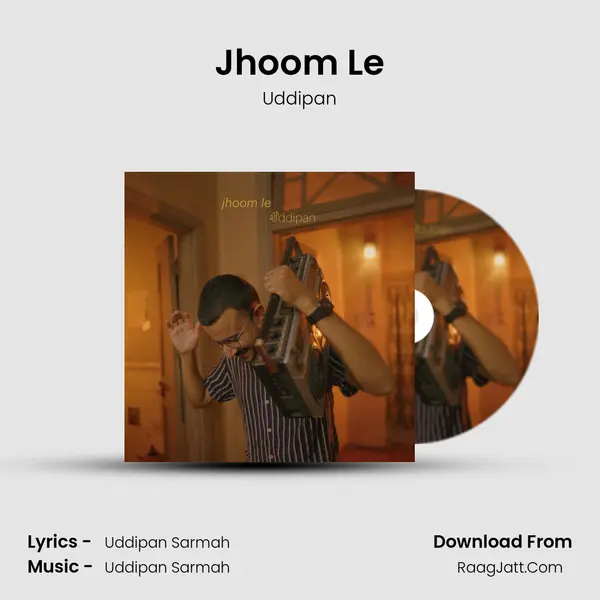 Jhoom Le MP3 Song by Uddipan Cover
