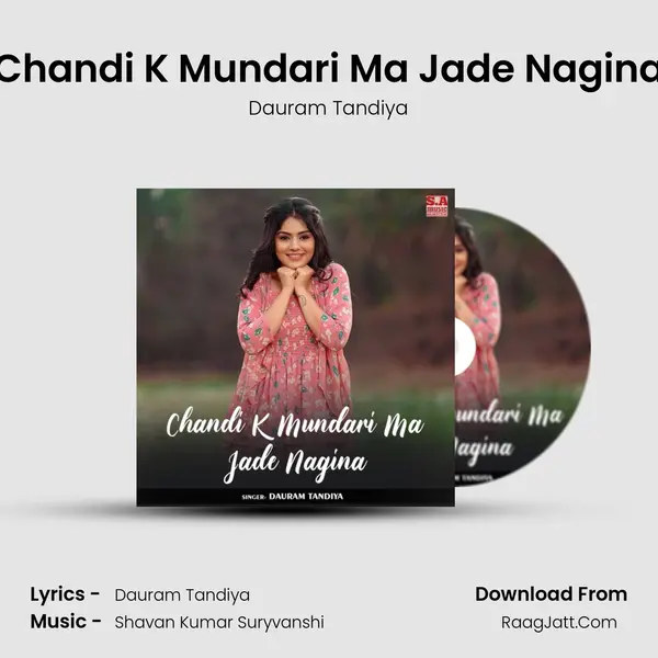 Chandi K Mundari Ma Jade Nagina mp3 song