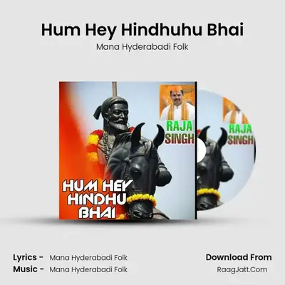 Hum Hey Hindhuhu Bhai - Mana Hyderabadi Folk