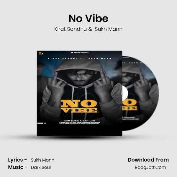 No Vibe MP3 Song by Kirat Sandhu Cover