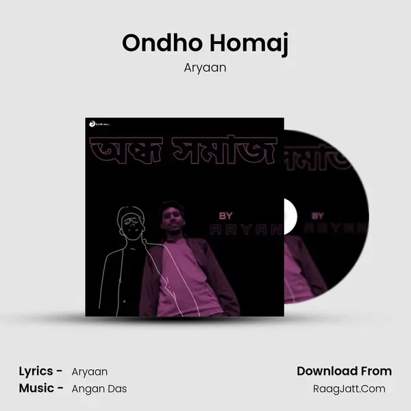 Ondho Homaj - Aryaan
