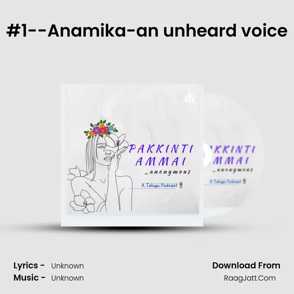 #1--Anamika-an unheard voice(a short story)(a telugu podcast) MP3 Song by  Cover