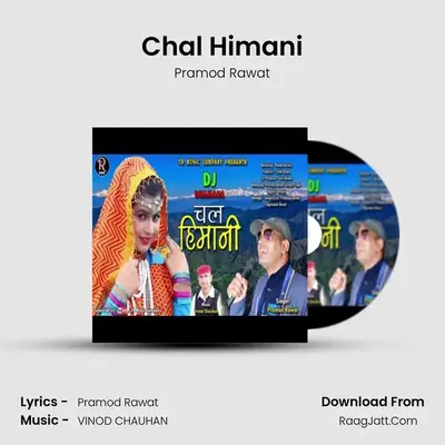 Chal Himani MP3 Song by Pramod Rawat Cover