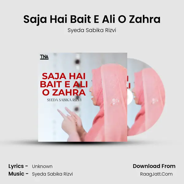 Saja Hai Bait E Ali O Zahra mp3 song